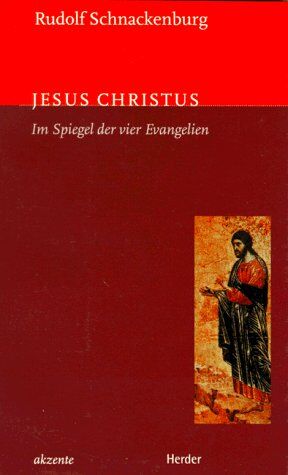 Rudolf Schnackenburg - Jesus Christus - Preis vom 30.09.2026 09:01:18 h