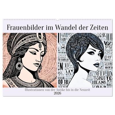 Frauenbilder im Wandel der Zeiten (Wandkalender 2026 DIN A2 quer), CALVENDO Monatskalender