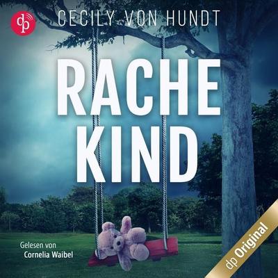 Rachekind - Cecily Hundt, Audio, 9783989983267
