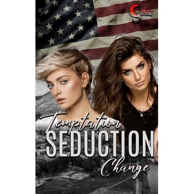 Temptation, Seduction, Change, Taschenbuch von Casey Stone, BoD – Books on Demand, 978-3-7481-8985-5