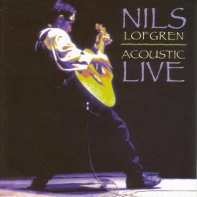 Acoustic Live - Nils Lofgren, CD