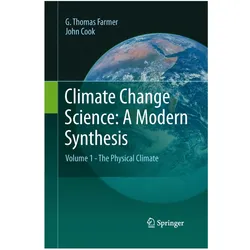 Climate Change Science: A Modern Synthesis, Fachbücher von John Cook, G. Thomas Farmer