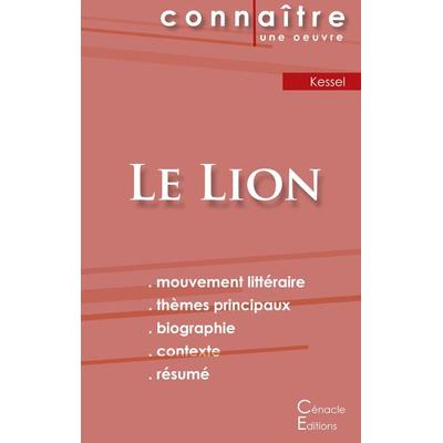 Fiche de lecture Le Lion de Joseph Kessel (Analyse littéraire de référence et résumé complet), Taschenbuch von Joseph Kessel, Les éditions du Cénacle,