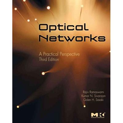 Optical Networks, Gebundene Ausgabe von Rajiv Ramaswami,Kumar N. Sivarajan,Galen H. Sasaki, Morgan Kaufmann