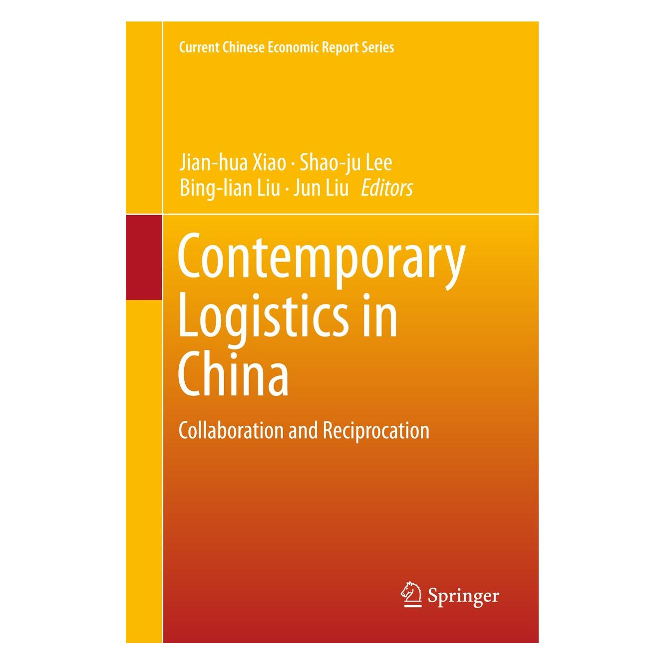 Springer Contemporary Logistics in China (Englisch, Hardcover, Bing-lian Liu, Jian-hua Xiao, Jun Liu, Shao-ju Lee) (9789811300707)