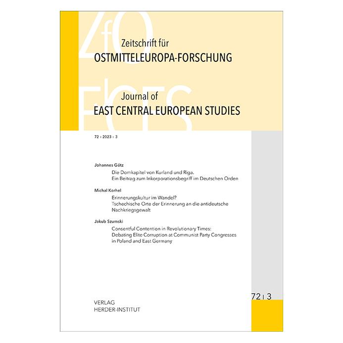 Herder- Institut Zeitschrift für Ostmitteleuropa-Forschung (ZfO) 72/3 / Journal of East Central European Studies (JEC (Englisch, Softcover) (56973004)