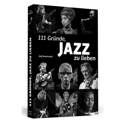111 Gründe, Jazz zu lieben -