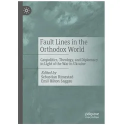 Fault Lines in the Orthodox World, Fachbücher von Hilton Saggau, Sebastian Rimestad