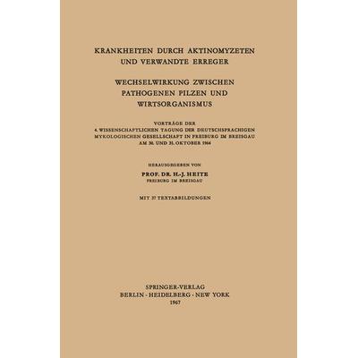 Krankheiten Durch Aktinomyzeten und Verwandte Erreger Wechselwirkung Zwischen Pathogenen Pilzen und Wirtsorganismus, Taschenbuch von , Springer