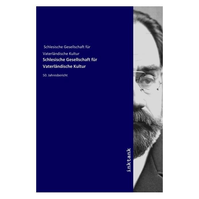 Inktank Publishing Schlesische Gesellschaft für Vaterländische Kultur (Schlesische Gesellschaft, 2019) (56062349)