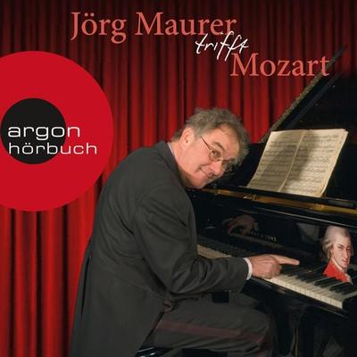 Jörg Maurer trifft Mozart - Jörg Maurer, Audio, 9783732418015