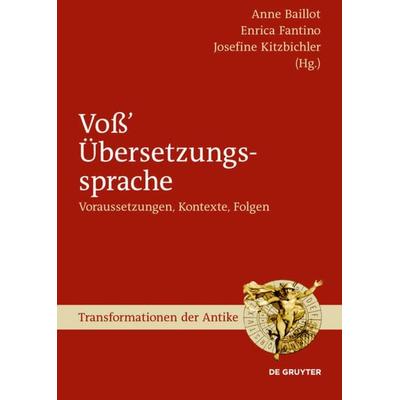 Voß’ Übersetzungssprache, Gebundene Ausgabe von , De Gruyter, 978-3-11-030124-3
