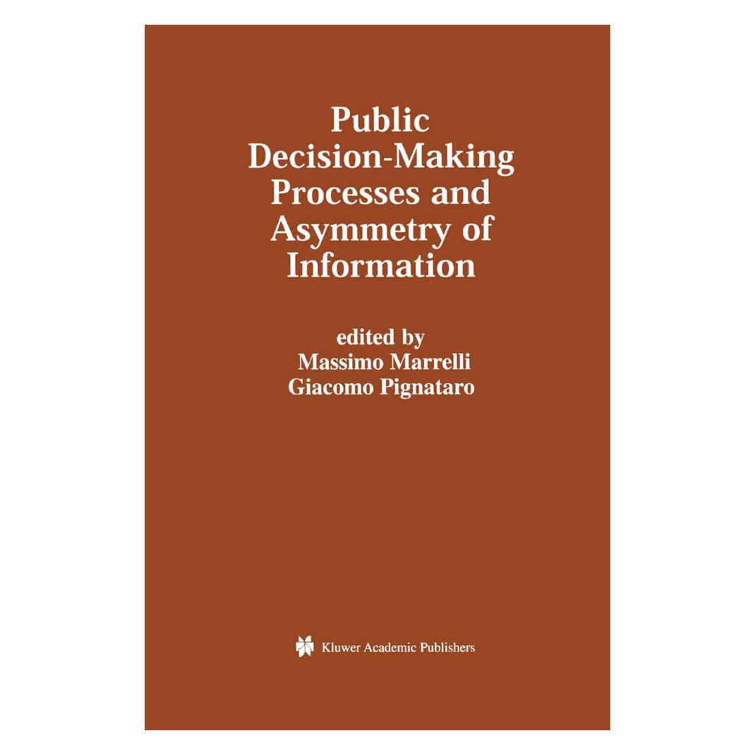 Springer Public Decision-Making Processes and Asymmetry of Information (Englisch, Softcover, Giacomo Pignataro) (55530350)