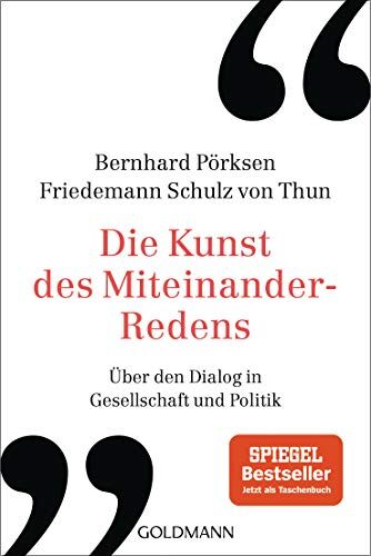 Bernhard Pörksen - Die Kunst des Miteinander-Redens: Über den Dialog in Gesellschaft und Politik - Preis vom 01.10.2026 17:08:56 h