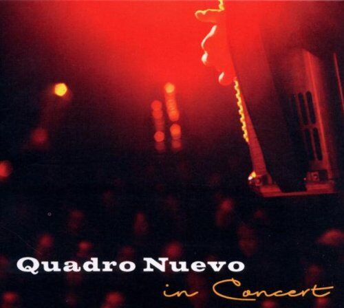 Quadro Nuevo - In Concert - Preis vom 13.10.2026 19:28:25 h