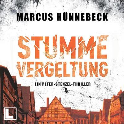 Stumme Vergeltung - Marcus Hünnebeck, Audio, 4260158978507