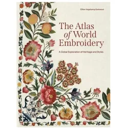 The Atlas of World Embroidery, Ratgeber von Gillian Vogelsang-Eastwood
