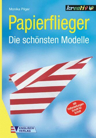 Monika Pilger - Papierflieger - Preis vom 17.10.2026 19:25:27 h