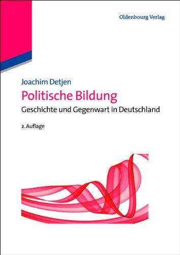 Joachim Detjen - Politische Bildung: Geschichte und Gegenwart in Deutschland - Preis vom 14.10.2026 23:07:16 h