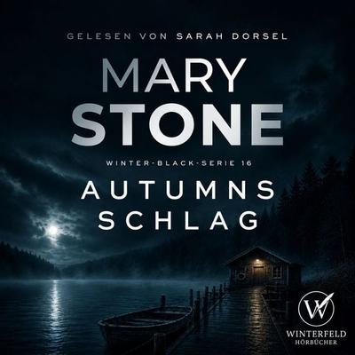 Autumns Schlag - Thriller ( Winter-Black 16 ) - Mary Stone, Audio, 4071498486177