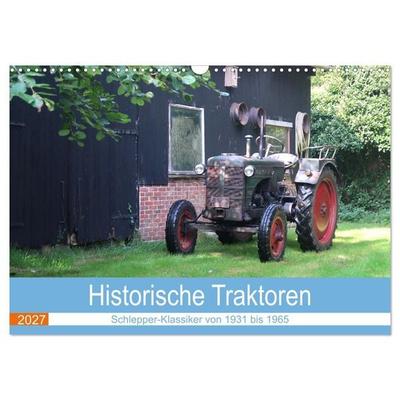 Historische Traktoren 2027 (Wandkalender 2027 DIN A3 quer), CALVENDO Monatskalender