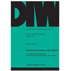 Entwicklungshilfe, Ausfuhr und Beschäftigung., Fachbücher von Dieter Schumacher