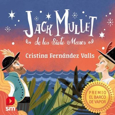 Jack Mullet de los Siete Mares - Cristina Fernandez Valls, Audio, 9788411201674