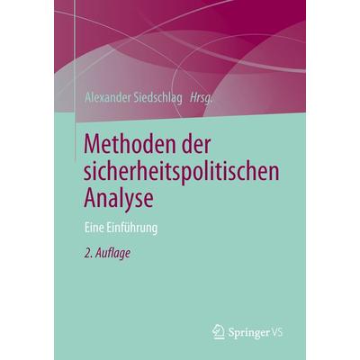 Methoden der sicherheitspolitischen Analyse, Taschenbuch von , VS Verlag für Sozialwissenschaften, 978-3-531-19950-4