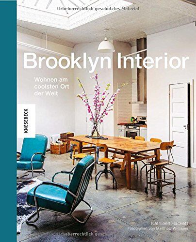 Kathleen Hackett - Brooklyn Interior: Wohnen am coolsten Ort der Welt - Preis vom 19.10.2026 19:33:35 h