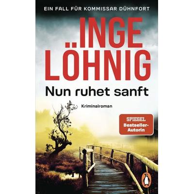 Nun ruhet sanft (Dühnfort 7), Taschenbuch von Inge Löhnig, Penguin, 978-3-328-11400-0