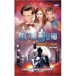 Doctor Who: Hunter's Moon, Belletristik von Paul Finch