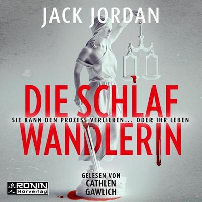 Die Schlafwandlerin - Jack Jordan, Audio, 9783989550513