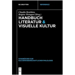 Handbuch Literatur & Visuelle Kultur, Fachbücher von Claudia Benthien