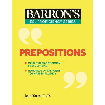 Prepositions, Taschenbuch von Jean Yates, Barrons Educational Services, 978-1-5062-6757-9