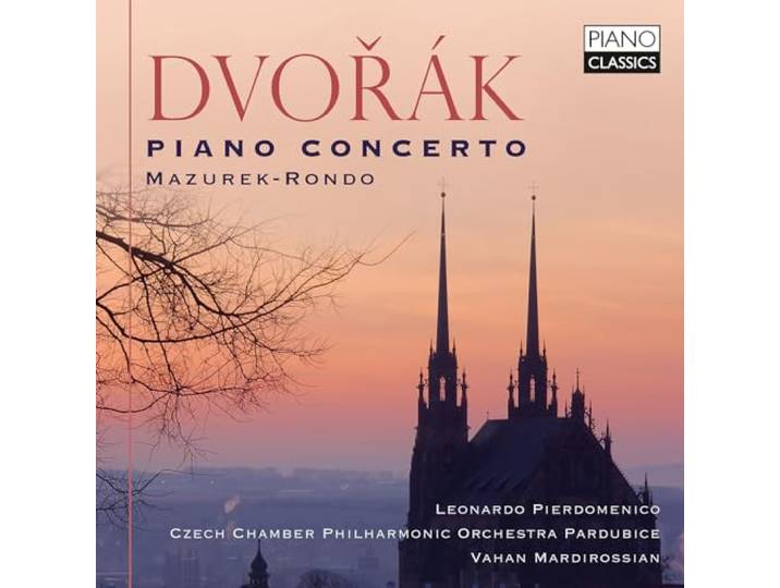 Dvorak: Piano Concerto, Mazurek, Rondo