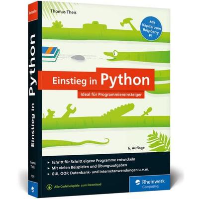Einstieg in Python, Taschenbuch von Thomas Theis, Rheinwerk