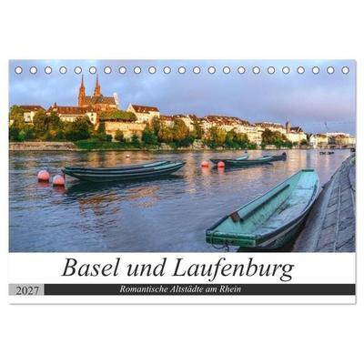 Basel und Laufenburg - Romantische Altstädte am Rhein (Tischkalender 2027 DIN A5 quer), CALVENDO Monatskalender