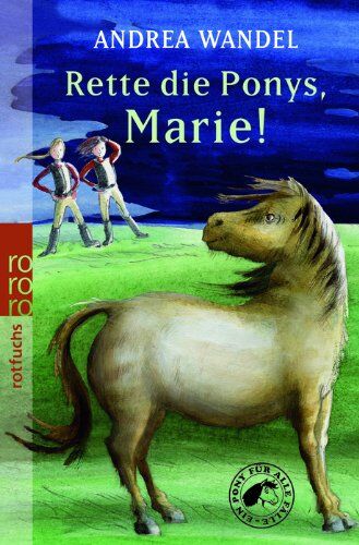 Andrea Wandel - Rette die Ponys, Marie! - Preis vom 09.10.2026 07:28:09 h