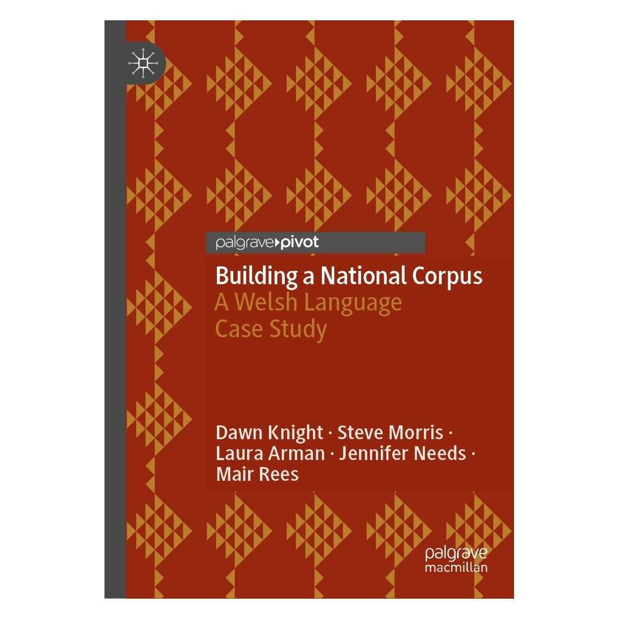 Springer Building a National Corpus (Englisch, Hardcover, Dawn Knight, Jennifer Needs, Laura Arman, Mair Rees, Steve Morris) (9783030818579)