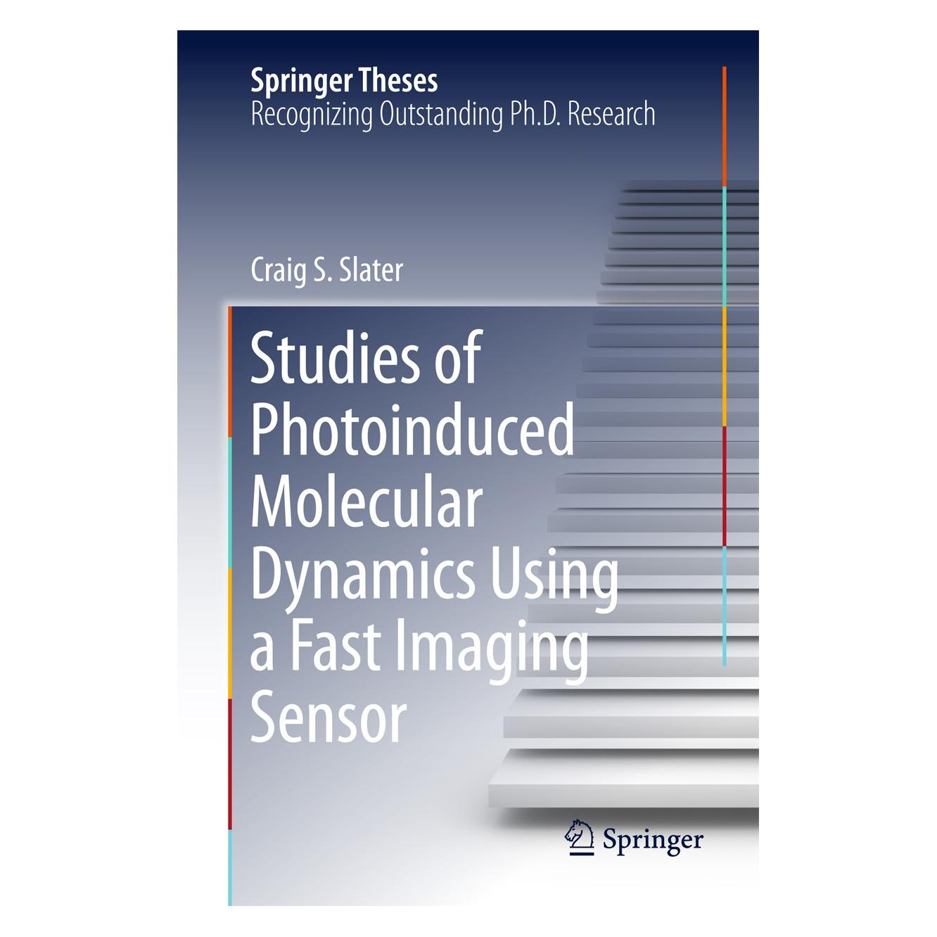Springer Slater:Studies of photo induced molecul (Englisch, Hardcover, Craig S Slater, Craig S. Slater) (9783319245157)