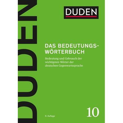 Das Bedeutungswörterbuch, Gebundene Ausgabe von , Duden ein Imprint von Cornelsen Verlag GmbH, 978-3-411-04100-8