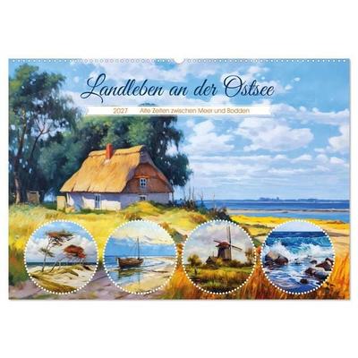 Landleben an der Ostsee - Alte Zeiten zwischen Meer und Bodden (Wandkalender 2027 DIN A2 quer), CALVENDO Monatskalender
