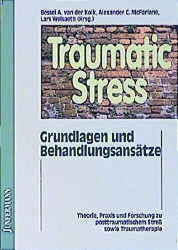 van, der Kolk Bessel - Traumatic Stress: Theorie, Praxis, Forschung zu posttraumatischem Streß. Grundlagen & Behandlungsansätze - Preis vom 09.10.2026 07:28:09 h