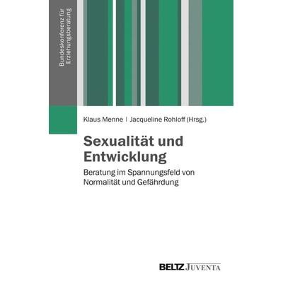 Sexualität und Entwicklung, Taschenbuch von , Juventa Verlag ein Imprint der Beltz Verlagsgruppe GmbH & Co. KG, 978-3-7799-0776-3