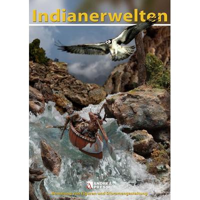 Indianerwelten, Taschenbuch von , Zeughausverlag, 978-3-938447-24-6