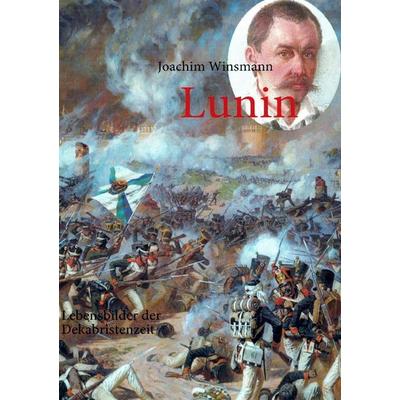 Das Leben Lunins, Taschenbuch von Joachim Winsmann, Epubli, 978-3-8197-7989-3