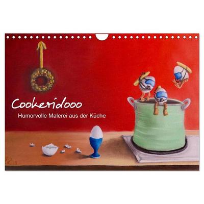 Cookeridooo - Humorvolle Malerei aus der Küche (Wandkalender 2027 DIN A4 quer), CALVENDO Monatskalender