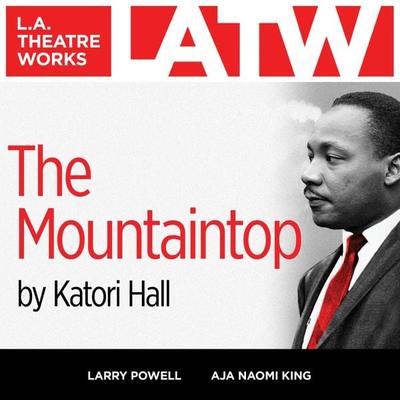 The Mountaintop - Katori Hall, Audio, 9781682660157