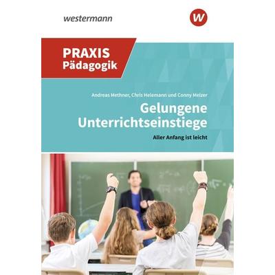 Gelungene Unterrichtseinstiege, Taschenbuch von , Westermann Schulbuchverlag, 978-3-14-162204-1
