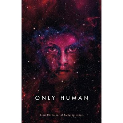 Only Human, Taschenbuch von Sylvain Neuvel, Penguin Books UK, 978-1-4059-3572-2
